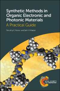有機電子・光学材料合成法ガイド<br>Synthetic Methods in Organic Electronic and Photonic Materials : A Practical Guide