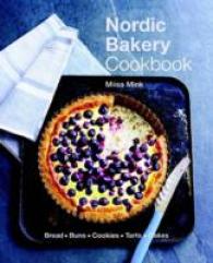 Nordic Bakery Cookbook （Reissue）