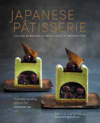 Japanese Patisserie : Exploring the Beautiful and Delicious Fusion of East Meets West