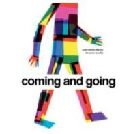 Coming and Going
