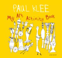 Paul Klee : My Art Activity Book （ACT）