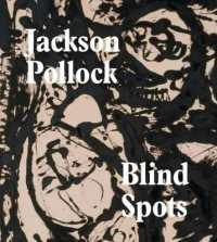 Jackson Pollock : Blind Spots