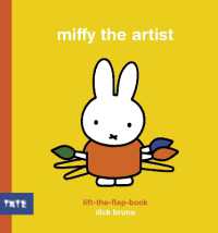 Miffy the Artist: Lift-the-Flap Book （Board Book）