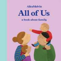 All of Us : A Book about Family (Alice Melvin Board Books)