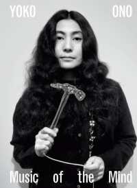 Yoko Ono : Music of the Mind