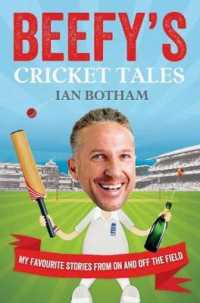 Beefy's Cricket Tales : My Favourite Stories from on and Off the Field