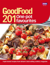 201 One-pot Favourites : Over 150 Triple-tested Recipes (Good Food)