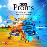 BBC Proms 2015 : The Official Guide