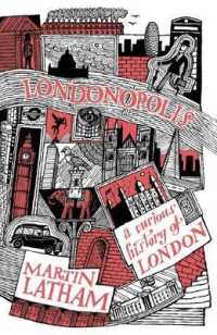 Londonopolis : A Curious History of London