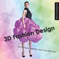 3D Fashion Design : Technique, design and visualization