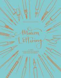 Modern Lettering : A Guide to Modern Calligraphy and Hand Lettering