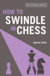How to Swindle in Chess : snatch victory from a losing position