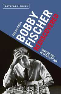 Bobby Fischer Rediscovered : Revised and Updated Edition （2ND）