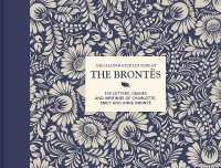 The Illustrated Letters of the Brontës : The letters, diaries and writings of Charlotte, Emily and Anne Brontë (Illustrated Letters) （2ND）