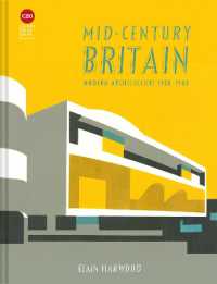 Mid-Century Britain : Modern Architecture 1938-1963