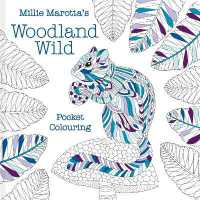 Millie Marotta's Woodland Wild pocket colouring (Millie Marotta's Pocket Colouring)