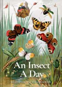 An Insect a Day : Bees, bugs, and pollinators for every day of the year (A Day)