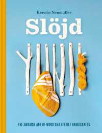 Slöjd : The Swedish art of wood and textile handicraft