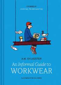 An Informal Guide to Workwear : Form, function and fashion