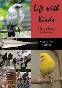 Life with Birds : A Story of Mutual Exploitation