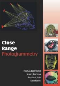Close Range Photogrammetry : Principles, Methods and Applications
