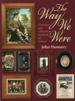 The Way We Were : Victorian and Edwardian Scotland in Colour