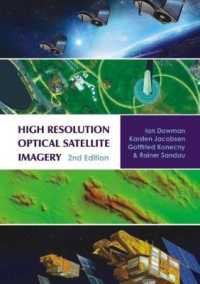 High Resolution Optical Satellite Imagery : 2nd edition （2ND）