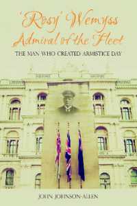 'Rosy' Wemyss, Admiral of the Fleet : The Man who Created Armistice Day