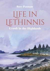 Life in Lethinnis : A croft in the Highlands