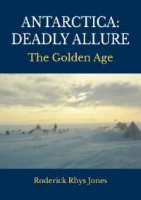 Antarctica: Deadly Allure : The Golden Age