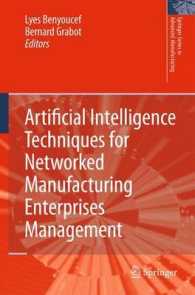 Artificial Intelligence Techniques for Networked Manufacturing Enterprises Management (Springer Series in Advanced Manufacturing)