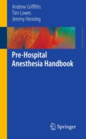 プレホスピタル麻酔ハンドブック<br>Pre-Hospital Anaesthesia Handbook
