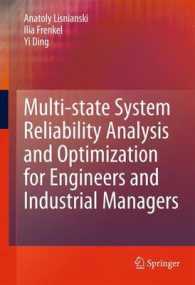 Multi-state System Reliability Analysis and Optimization for Engineers and Industrial Managers
