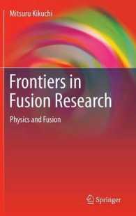 Frontiers in Fusion Research : Physics and Fusion