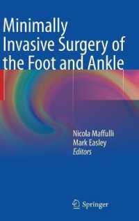 Minimally Invasive Surgery of the Foot and Ankle