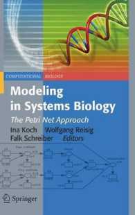 Modeling in Systems Biology : The Petri Net Approach (Computational Biology) 〈Vol. 16〉