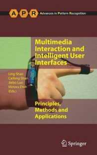 Multimedia Interaction and Intelligent User Interfaces : Principles, Methods and Applications (Advances in Pattern Recognition)