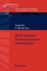 Block-Oriented Nonlinear System Identification (Lecture Notes in Control and Information Sciences) 〈Vol. 404〉
