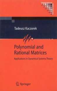 Polynomial and Rational Matrices : Applications in Dynamical Systems Theory