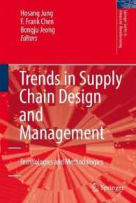 Trends in Supply Chain Design and Management : Technologies and Methodologies (Springer Series in Advanced Manufacturing)
