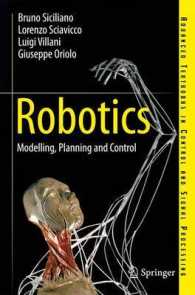 Robotics : Modelling, Planning and Control (Advanced Textbooks in Control and Signal Processing)