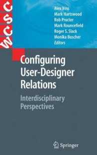 Configuring User-designer Relations : Interdisciplinary Perspectives (Computer Supported Cooperative Work)