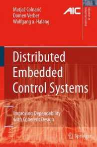 Distributed Embedded Control Systems : Improving Dependability with Coherent Design (Advances in Industrial Control)