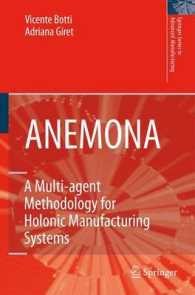 Anemona : A Multi-agent Methodology for Holonic Manufacturing Systems (Springer Series in Advanced Manufacturing)