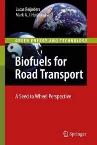 Biofuels for Road Transport : A Seed to Wheel Perspective (Green Energy and Technology)