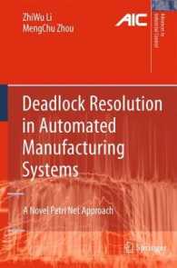 Deadlock Resolution in Automated Manufacturing Systems : A Novel Petri Net Approach (Advances in Industrial Control)