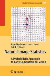 Natural Image Statistics : A Probabilistic Approach to Early Computational Vision (Computational Imaging and Vision)