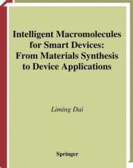 Intelligent Macromolecules for Smart Devices : From Materials Synthesis to Device Applications