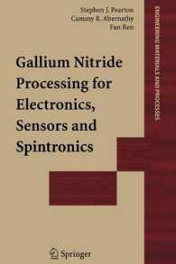 Gallium Nitride Processing for Electronics, Sensors and Spintronics (Engineering Materials and Processes)