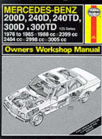 Mercedes-Benz 200D, 240D, 240TD, 300D and 300TD (123 Series) 1976-85 Owner's Workshop Manual (Service & repair manuals)